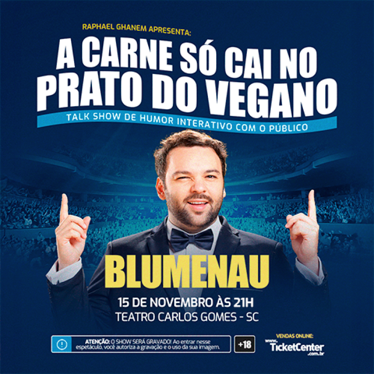 Raphael Ghanem - A Carne s� cai no prato do Vegano - Blumenau SC
